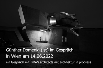 PPAG architects mit architektur in progress 2022.06.14_WIEN_im Gespräch_PPAG.jpg
